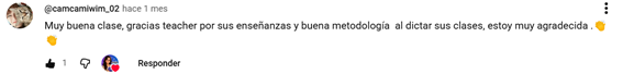 Comentario en YouTube de @camcamiwim_02 agradeciendo la metodología y las enseñanzas del teacher